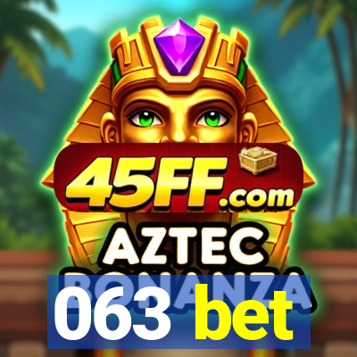 063 bet
